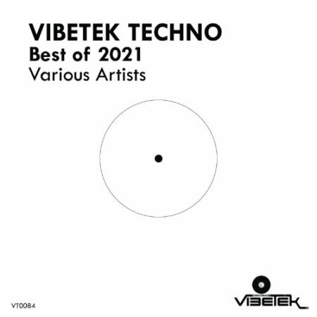 Vibetek Techno Best of 2021 (2022)