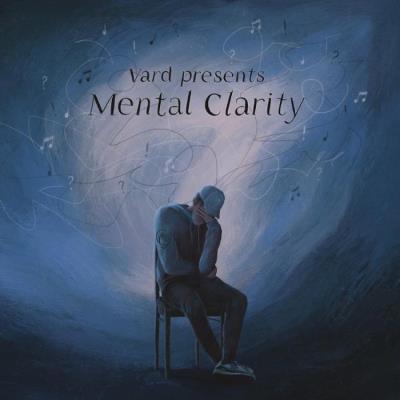 VA - Vard - Mental Clarity (2022) (MP3)