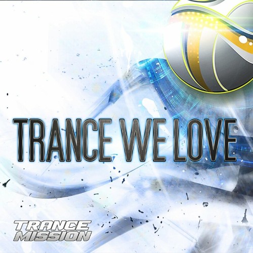 VA - Trance We Love 4 (2022) (MP3)