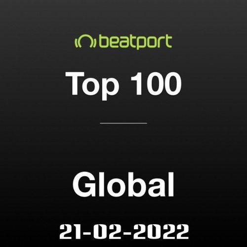 Beatport Top 100 Global Chart (21 February 2022) (2022)