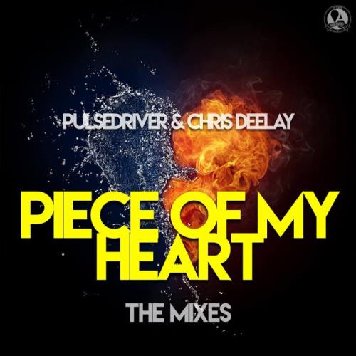 VA - Pulsedriver & Chris Deelay - Piece Of My Heart (The Mixes) (2022) (MP3)