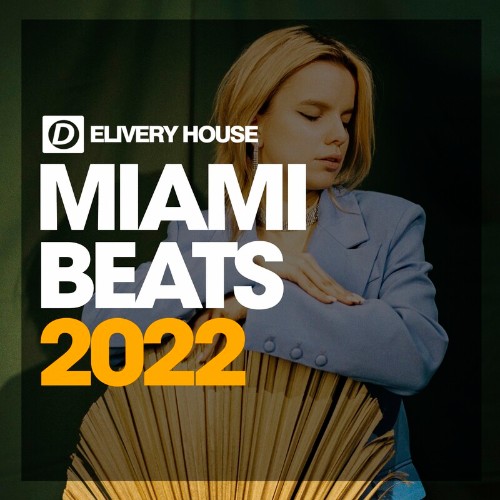 VA - Delivery House - Miami Beats 2022 (2022) (MP3)