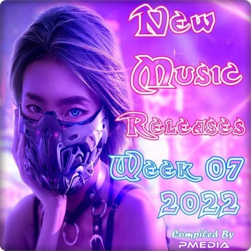 New Music Releases Week 07 of 2022 (2022)