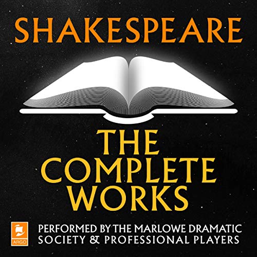 Shakespeare: The Complete Works: Argo Classics by William Shakespeare