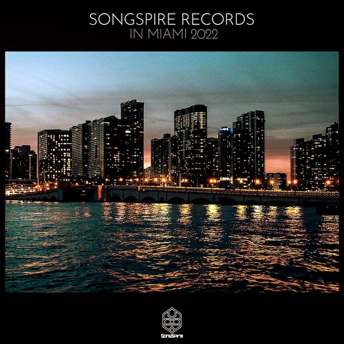 VA - Songspire Records In Miami 2022 (2022)