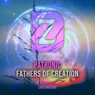VA - Patronic - Fathers Of Creation (2022) (MP3)