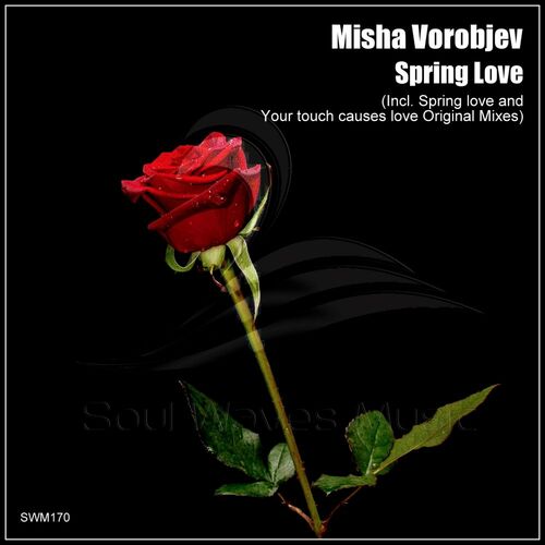 VA - Misha Vorobjev - Spring Love (2022) (MP3)