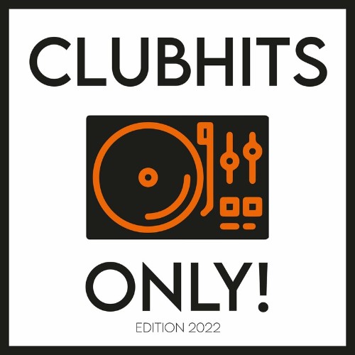 VA - Clubhits Only! - 2022 (2022) (MP3)