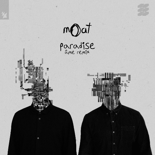 MOAT - Paradise (Âme Remix) (2022)