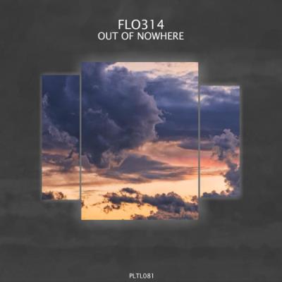 VA - Flo314 - Out of Nowhere (2022) (MP3)