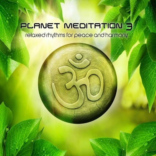 VA - Planet Meditation 3 (2022) (MP3)