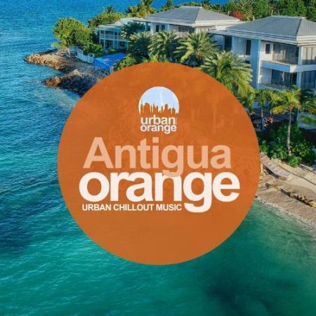 Antigua Orange: Urban Chillout Music (2022)