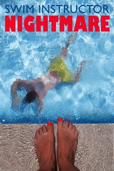 Swim Instructor Nightmare (2021) 720p WEBRip x264-GalaxyRG