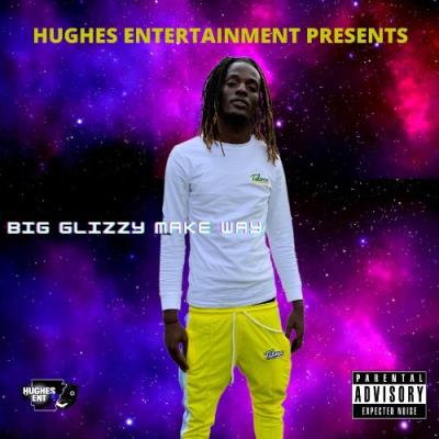 VA - Big Glizzy - Make Way (2022) (MP3)