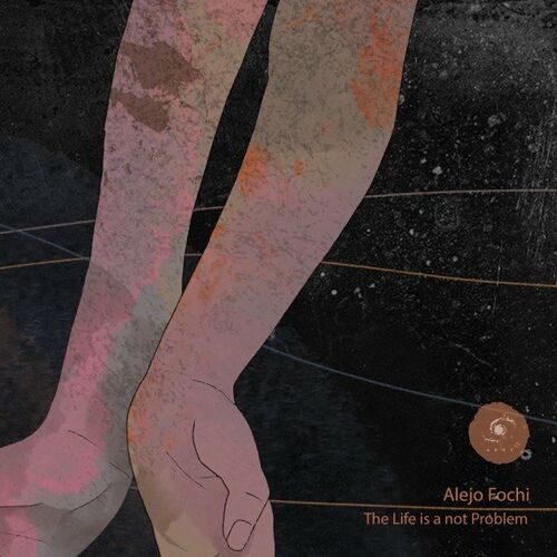 VA - Alejo Fochi - The Life Is a Not Problem (2022) (MP3)