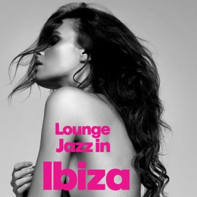VA - Lounge Jazz In Ibiza (2022) (MP3)