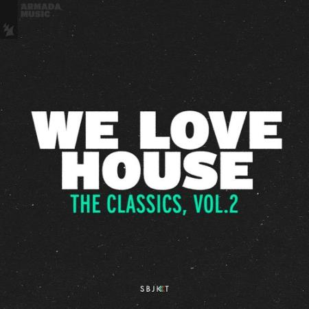 We Love House - The Classics Vol 2 (2022)