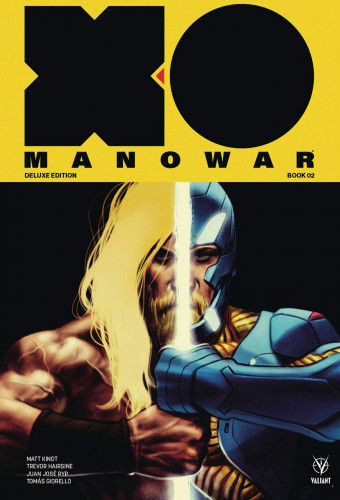 Valiant    X O Manowar By Matt Kindt Deluxe Edition Book 2 2022