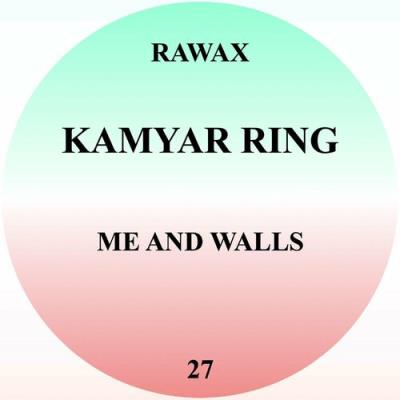 VA - Kamyar Ring - Me And Walls (2022) (MP3)
