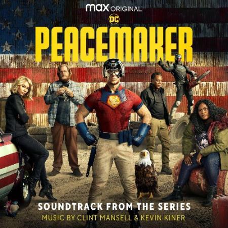 Clint Mansell & Kevin Kiner - Peacemaker (2022)