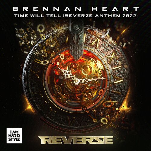 VA - Brennan Heart - Time Will Tell (Official Reverze Anthem 2022) (2022) (MP3)