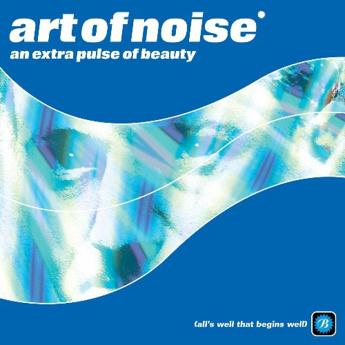 VA - The Art Of Noise - An Extra Pulse Of Beauty (2022) (MP3)