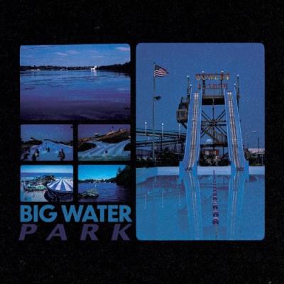 VA - Big Water - Park (2022) (MP3)