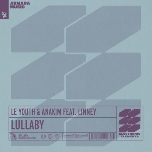 VA - Le Youth & Anakim ft Linney - Lullaby (2022) (MP3)