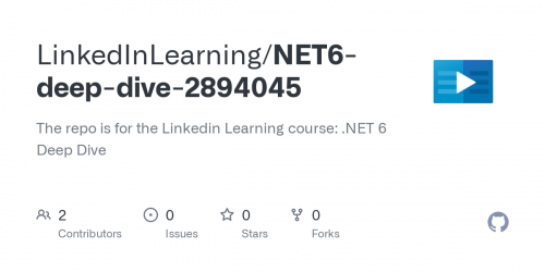 Linkedin Learning - DotNET 6 Deep Dive
