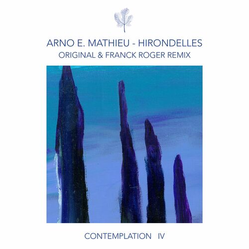 Arno E. Mathieu - Contemplation IV - Hirondelles (2022)