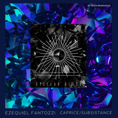 Ezequiel Fantozzi - Caprice / Subsistance (2022)