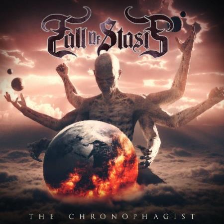 Fall of Stasis - The Chronophagist (2022)