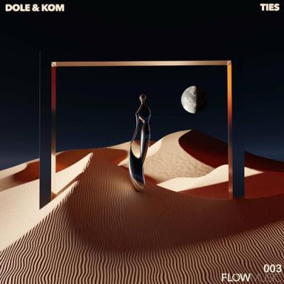 VA - Dole & Kom - Ties (2022) (MP3)