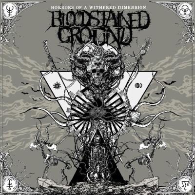 VA - Bloodstained Ground - Horrors of a Withered Dimension (2022) (MP3)