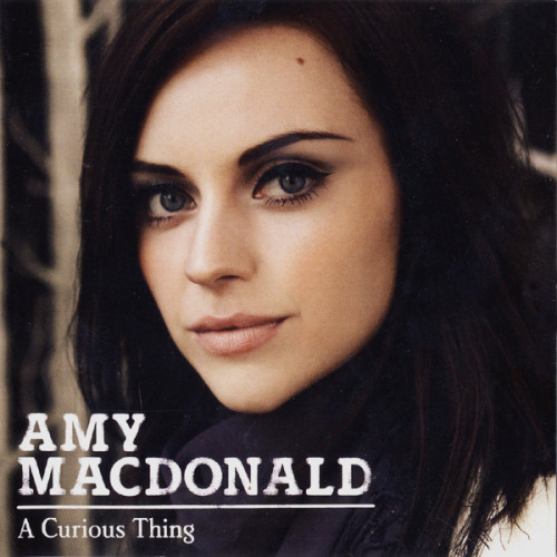 Amy Macdonald - A Curious Thing (2010) (LOSSLESS)