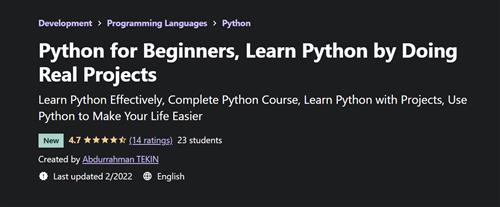 Python for Beginners - Learn Python by Doing Real Projects