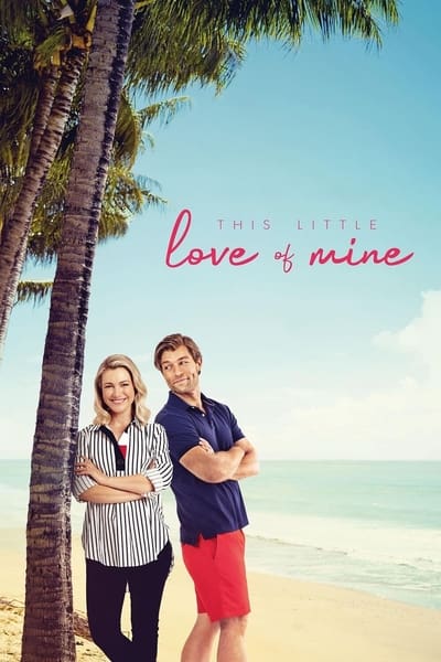 This Little Love Of Mine (2021) 720p WebRip x264 [MoviesFD]