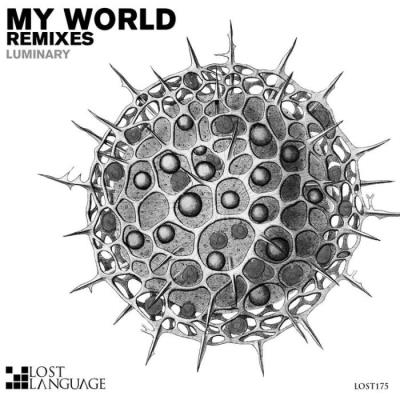 VA - Luminary - My World (Remixes) (2022) (MP3)