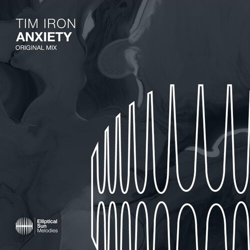 Tim Iron - Anxiety (2022)