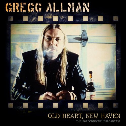 Gregg Allman - Old Heart, New Haven [Live 1989] (2022)