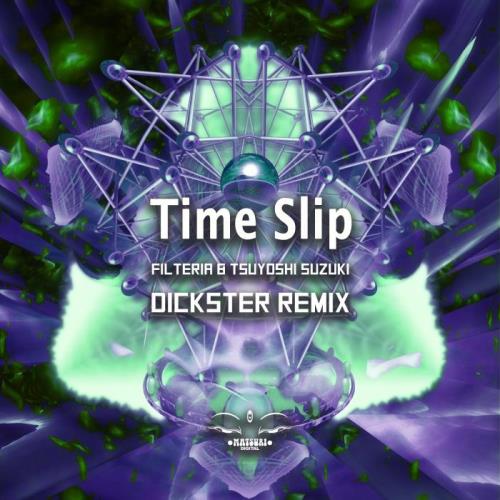 VA - Filteria & Tsuyoshi Suzuki - Time Slip Dickster Remix (2022) (MP3)