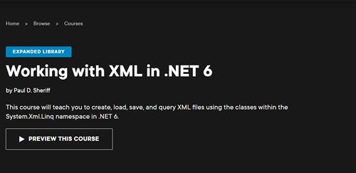 Paul D. Sheriff - Working with XML in .NET 6