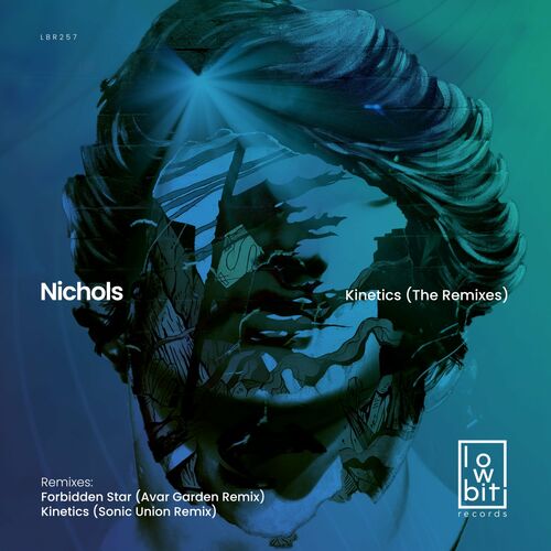 Nichols (UK) - Kinetics (The Remixes) (2022)