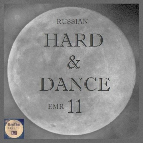 Russian Hard & Dance EMR, Vol. 11 (2022)