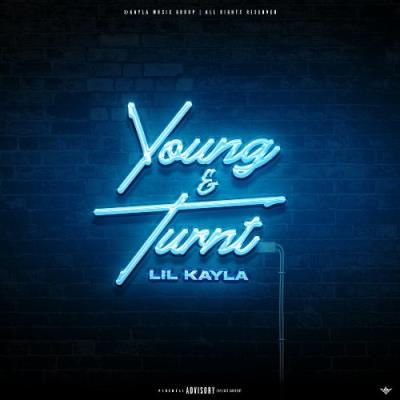 VA - Lil Kayla - Young & Turnt (2022) (MP3)