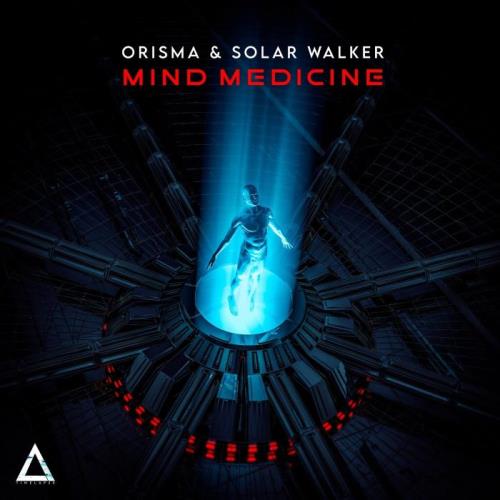 VA | Orisma & Solar Walker - Mind Medicine (2022) MP3