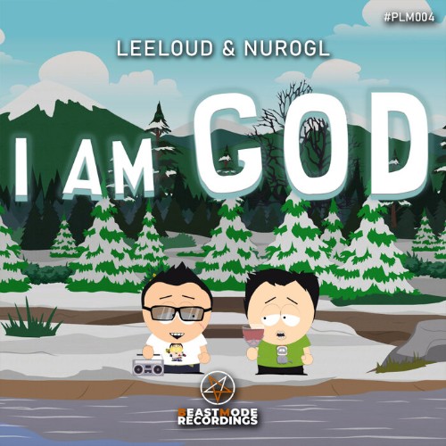 VA - Leeloud & NuroGL - I AM GOD (2022) (MP3)