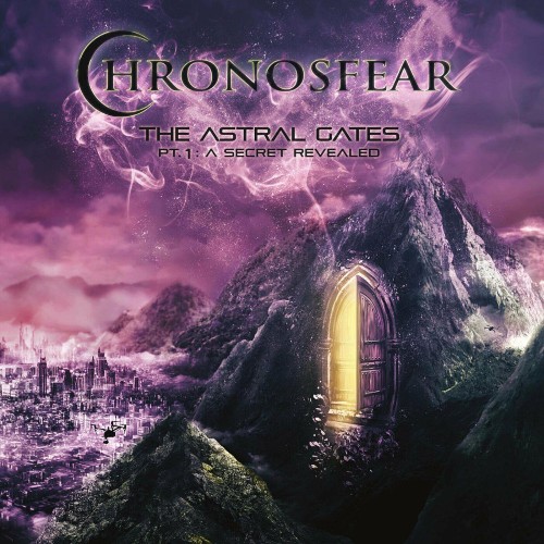 Chronosfear - The Astral Gates, Pt. 1: A Secret Revealed (2022)