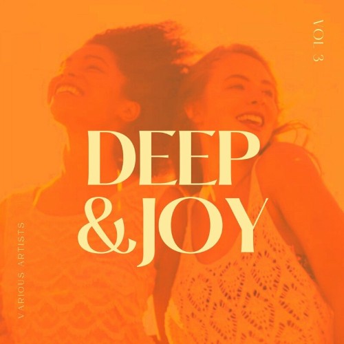 VA | Deep & Joy, Vol. 3 (2022) MP3