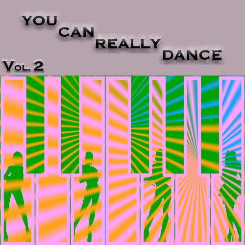 You Can Really Dance Vol. 2 (Compilation) (2022)